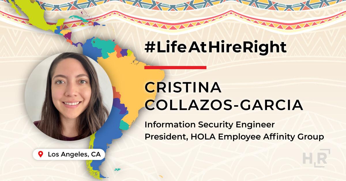 4.20.22 2022-04 Blog-LifeAtHireRight Cristina-HOLA-Employee-Affinity R02