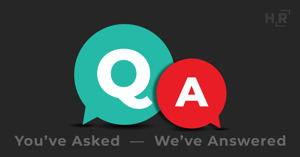 6.19.22 2022-06 Blog-Complliance-Roundup Youve-Asked Weve-Answered